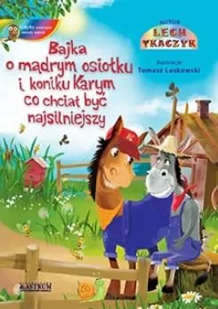 Bajka o mądrym osiołku i koniku Karym... + CD - tantis.pl