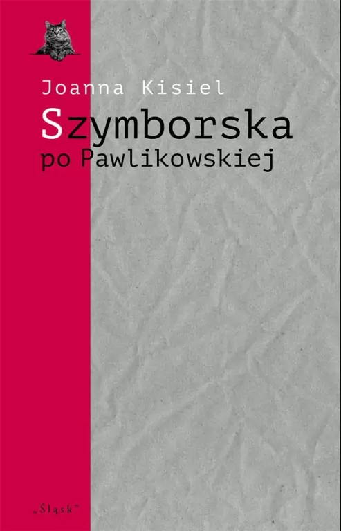 Szymborska po Pawlikowskiej. Dialogi mimowolne - tantis.pl