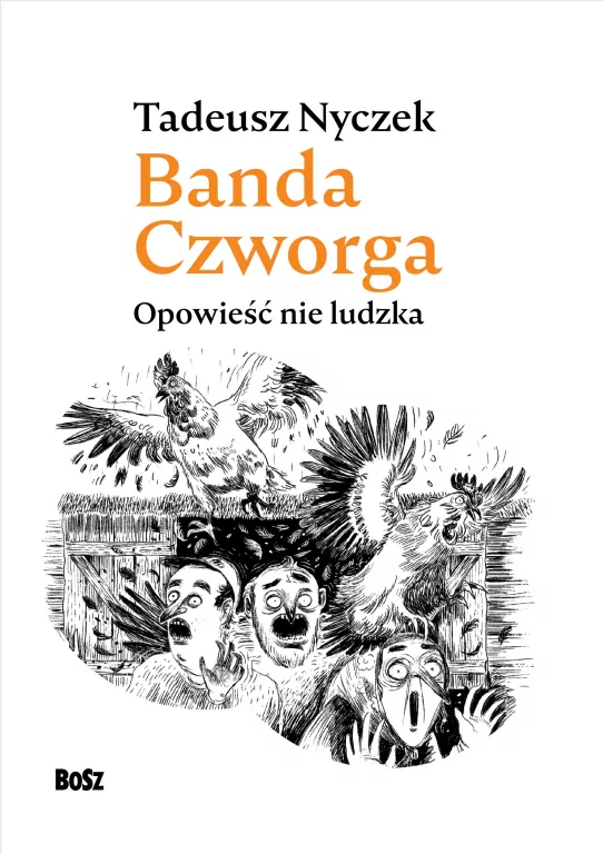 Banda Czworga. Opowieść nie ludzka - tantis.pl