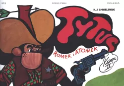 Tytus na Dzikim Zachodzie. Tytus, Romek i A'Tomek. Księga IX