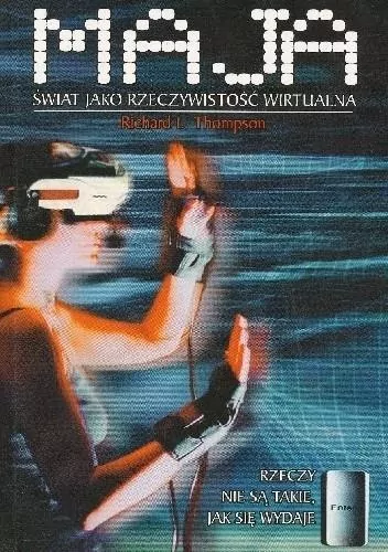 Maja. Świat jako Rzeczywistość Wirtualna - tantis.pl