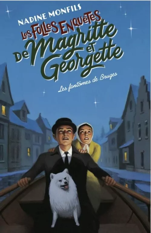 Les folles enquetes de Magritte et Georgette. Les fantomes de Bruges - tantis.pl