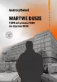 Martwe dusze. PZPR od czerwca 1989 do stycznia... - tantis.pl