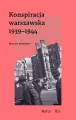 Konspiracja Warszawska 1939-1944. Historie mówione - tantis.pl