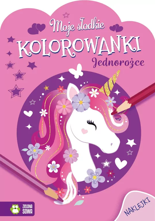 Moje słodkie kolorowanki. Jednorożce - tantis.pl