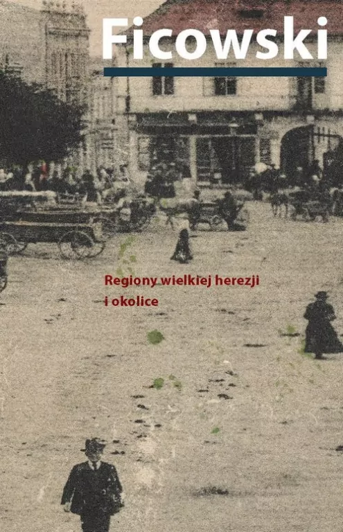 Regiony wielkiej herezji i okolice. Bruno Schulz i jego mitologia - tantis.pl