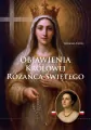 Objawienia Królowej Różańca Świętego - tantis.pl