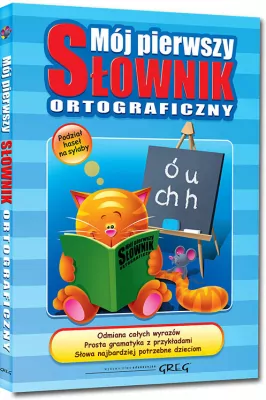 Mój pierwszy słownik ortograficzny