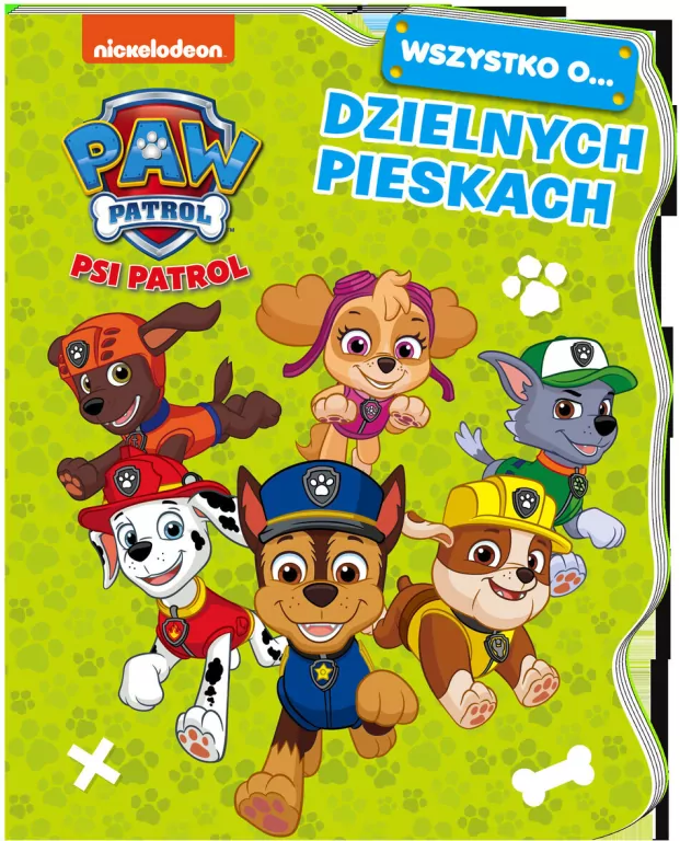 Psi Patrol. Wszystko o... cz. 1 Dzielnych pieskach - tantis.pl