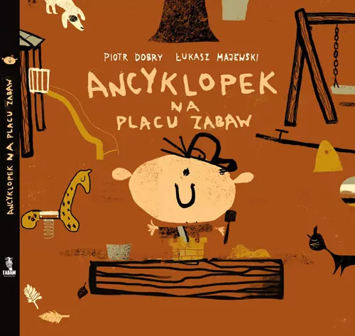 Ancyklopek na placu zabaw. - tantis.pl