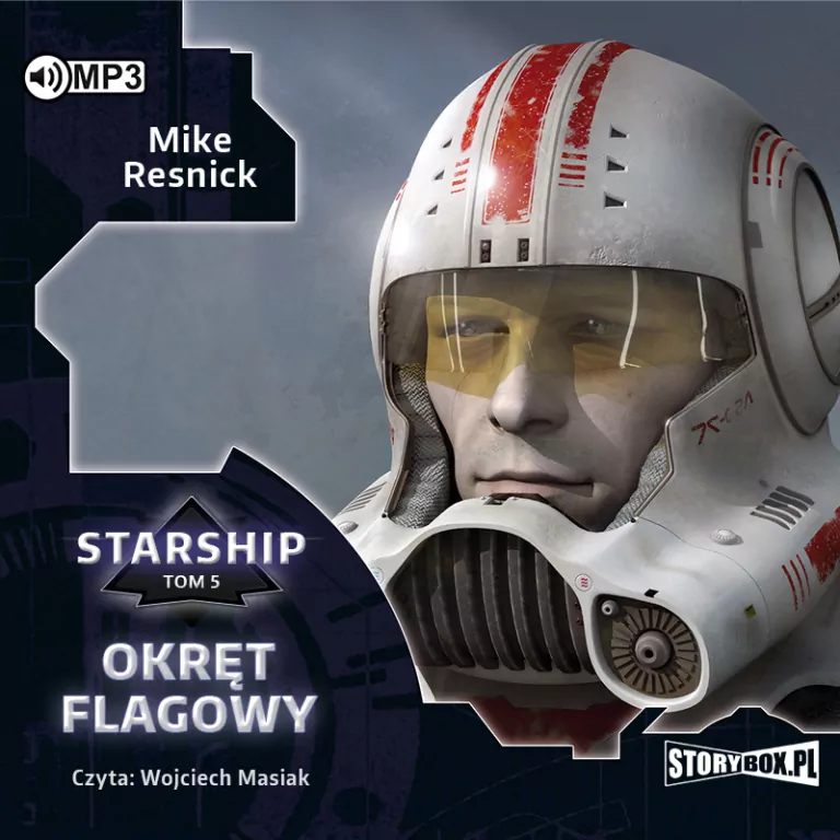 Okręt flagowy. Starship. Tom 5. Audiobook - tantis.pl