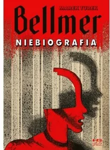 Bellmer. Niebiografia - tantis.pl