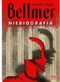 Bellmer. Niebiografia - tantis.pl