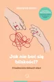 Jak nie bać się bliskości? O budowaniu dobrych więzi - tantis.pl