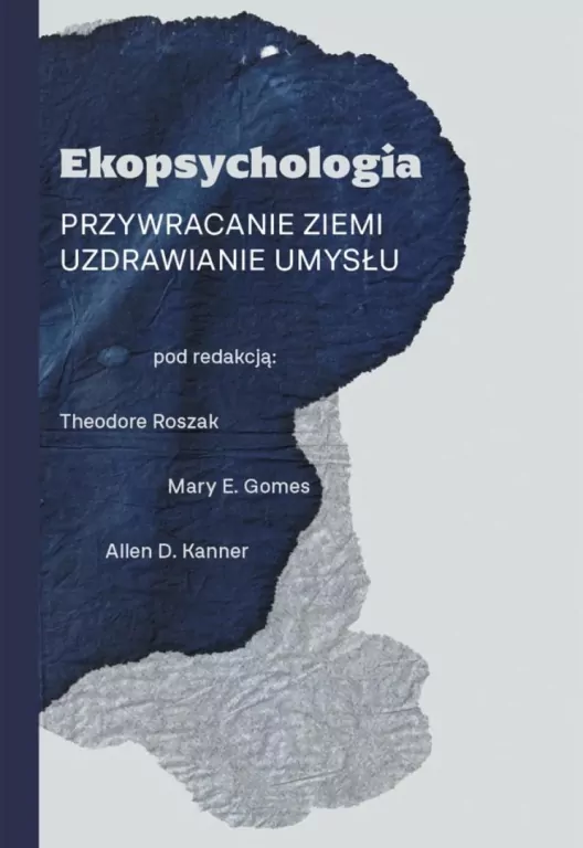 Ekopsychologia. Przywracanie ziemi - tantis.pl