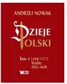 Dzieje Polski. 1468-1572. Trudny złoty wiek. Tom 4 - tantis.pl