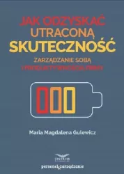 Jak odzyskać utraconą skuteczność
