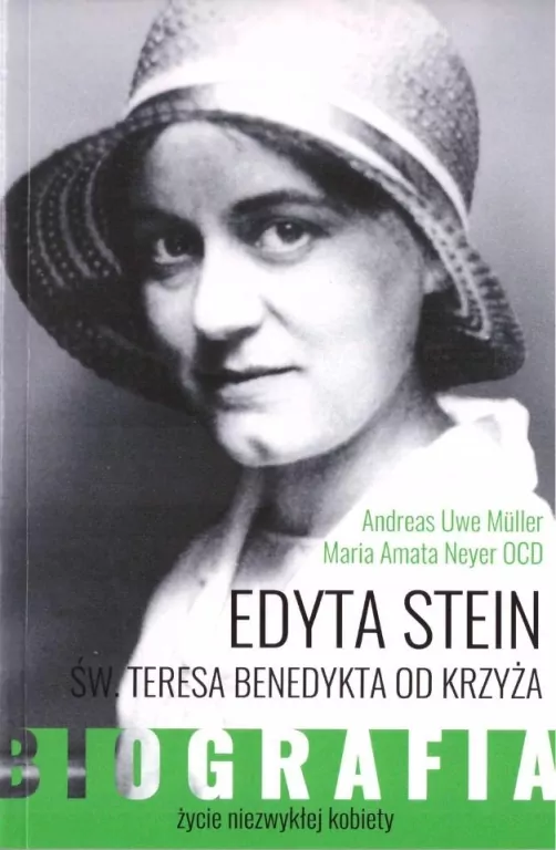 Edyta Stein. Życie niezwykłej kobiety. Biografia - tantis.pl