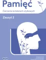 Pamięć. Ćwiczenia na tekstach użytkowych. Zeszyt 2 - tantis.pl