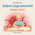 Wojtuś i jego potworki. Emocje u dzieci - tantis.pl