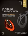 Diabeto-Cardiology, 2nd Edition . A Companion to Braunwald’s Heart Disease - tantis.pl