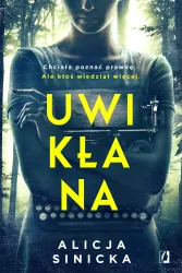 Uwikłana. Uwikłane. Tom 2