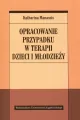 Opracowanie przypadku w terapii dzieci i młodzieży - tantis.pl