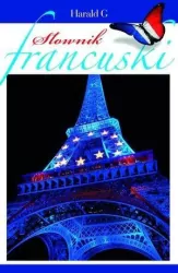 Słownik francuski francusko-polski polsko-francuski