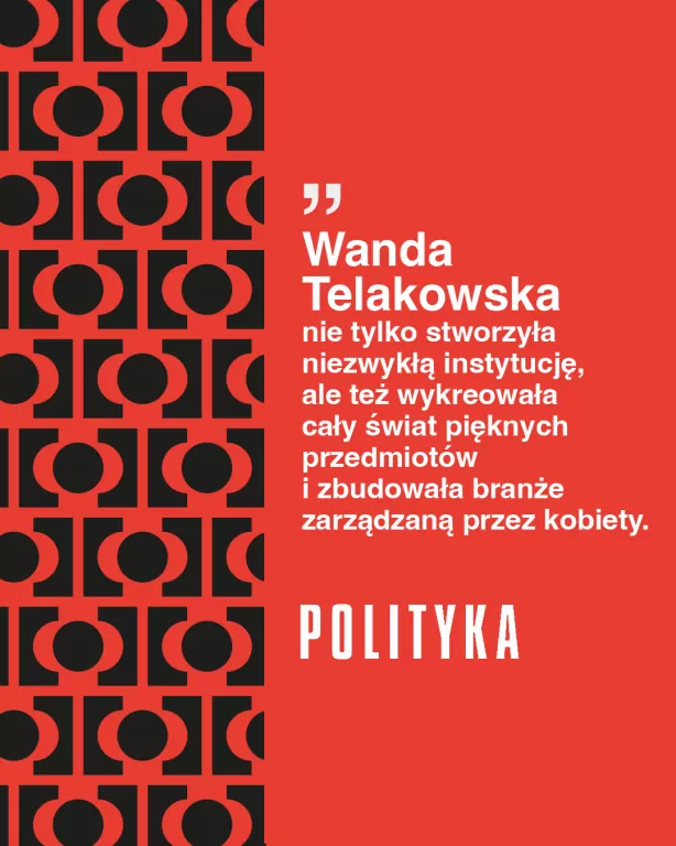 Wanda Telakowska. Królowa polskiego wzornictwa - tantis.pl
