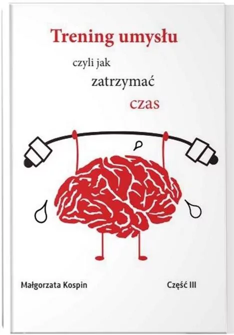Trening umysłu, część 3 - tantis.pl