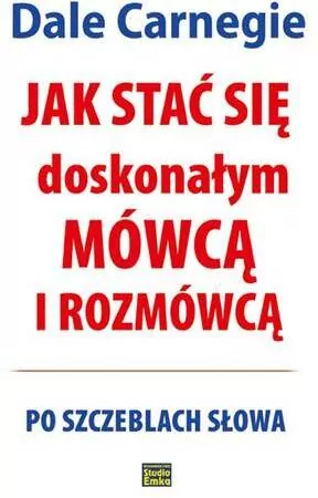 Jak stać się doskonałym mówcą i rozmówcą. Po szczeblach słowa - tantis.pl