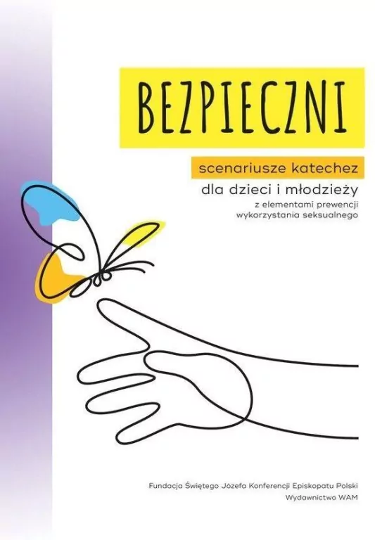 Bezpieczni. Scenariusze katechez dla dzieci... - tantis.pl