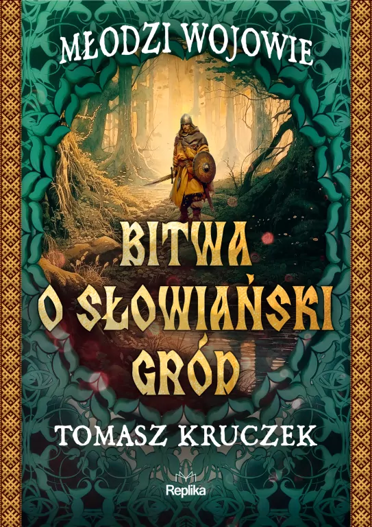 Bitwa o słowiański gród. Młodzi wojowie - tantis.pl