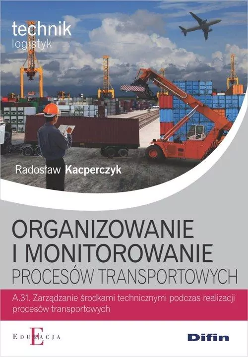 Org. i monitorowanie procesów transportowych A.31 - tantis.pl