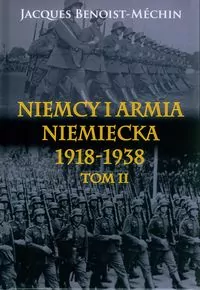 Niemcy i armia niemiecka 1918-1938 T.2 - tantis.pl