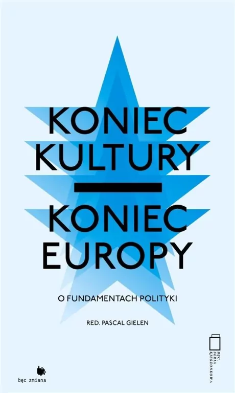 Koniec kultury - koniec Europy - tantis.pl