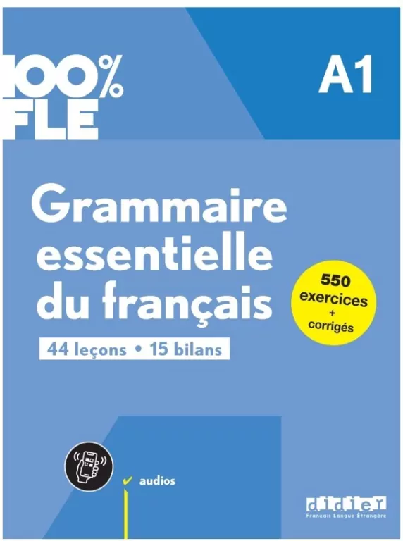 100% FLE Grammaire essentielle du francais A1 + online - tantis.pl