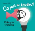 Co jest w środku? Odkrycia z latarką - tantis.pl