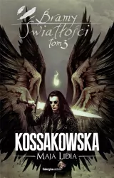 Bramy Światłości. Tom 3