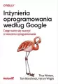 Inżynieria oprogramowania według Google - tantis.pl