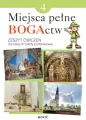 Miejsca pełne BOGActw 4. Zeszyt ćwiczeń dla klasy IV szkoły podstawowej - tantis.pl