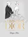 Christian Dior: The Illustrated World of a Fashion Master - tantis.pl