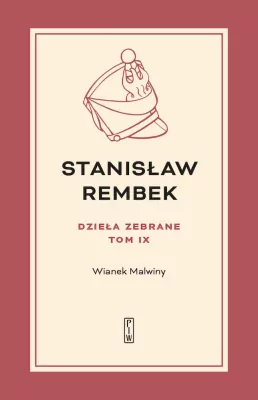 Dzieła zebrane. Wianek Malwiny. Tom 9