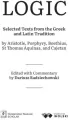 LOGIC. Selected Texts from the Greek and Latin... - tantis.pl