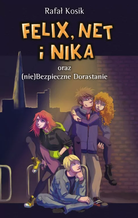 Felix, Net i Nika T.14 oraz (nie)Bezpieczne... - tantis.pl