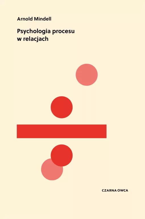 Psychologia procesu w relacjach - tantis.pl