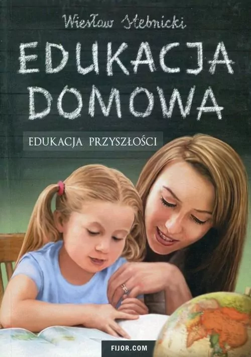 Edukacja domowa. Edukacja przyszłości - tantis.pl