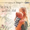 Matką już byłam audiobook - tantis.pl
