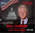 Bill Clinton Biografia polityczna Kulisy Waszyngtonu. Audiobook - tantis.pl