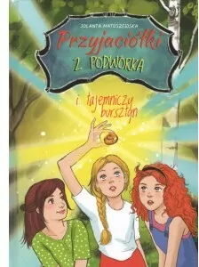 Przyjaciółki z podwórka i tajemniczy bursztyn - tantis.pl
